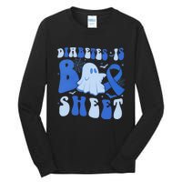 Diabetes Is Boo Sheet Halloween ghost Diabetes awareness Tall Long Sleeve T-Shirt