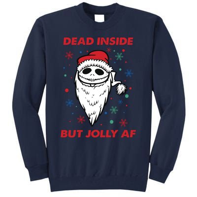 Dead Inside But Jolly Af Christmas Holiday Xmas Jack Tall Sweatshirt