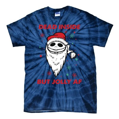 Dead Inside But Jolly Af Christmas Holiday Xmas Jack Tie-Dye T-Shirt