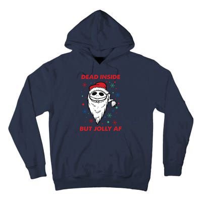 Dead Inside But Jolly Af Christmas Holiday Xmas Jack Tall Hoodie