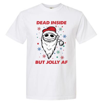 Dead Inside But Jolly Af Christmas Holiday Xmas Jack Garment-Dyed Heavyweight T-Shirt