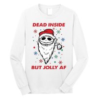 Dead Inside But Jolly Af Christmas Holiday Xmas Jack Long Sleeve Shirt