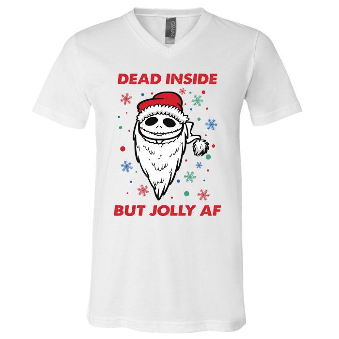 Dead Inside But Jolly Af Christmas Holiday Xmas Jack V-Neck T-Shirt