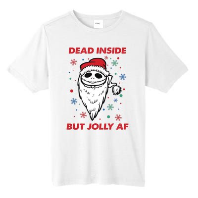 Dead Inside But Jolly Af Christmas Holiday Xmas Jack Tall Fusion ChromaSoft Performance T-Shirt