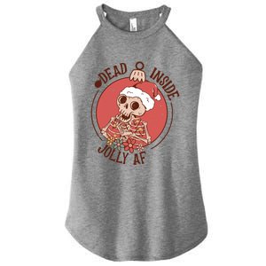 Dead Inside But Jolly Af Funny Christmas Skeleton Funny Gift Women's Perfect Tri Rocker Tank