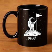 Dibs Flag On Moon Astronaut 11oz C Handle Ceramic Mug