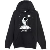 Dibs Flag On Moon Astronaut Premium Pullover Hoodie