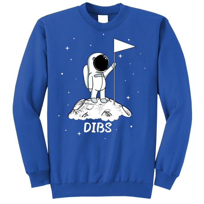 Dibs Flag On Moon Astronaut Sweatshirt