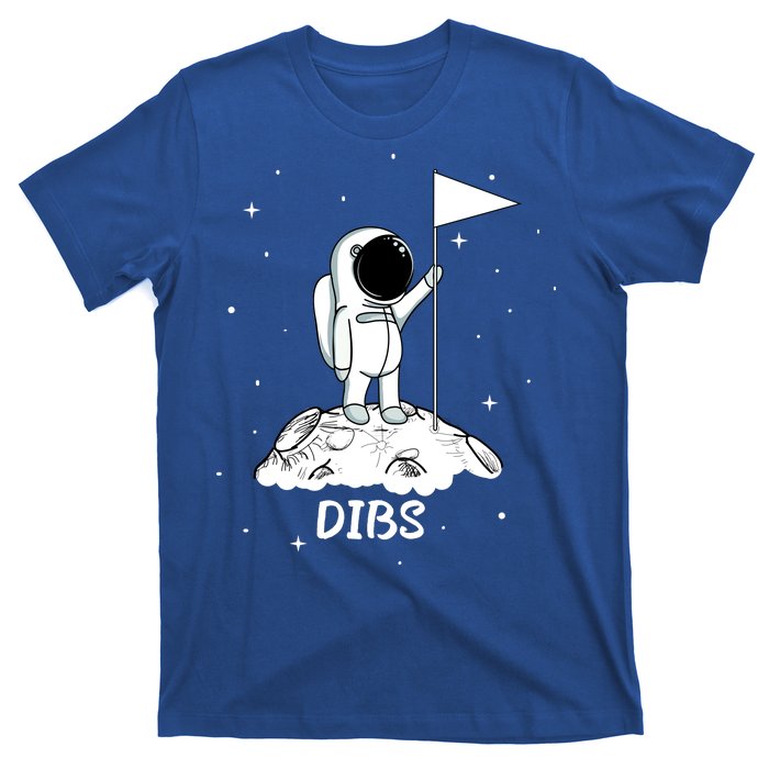 Dibs Flag On Moon Astronaut T-Shirt