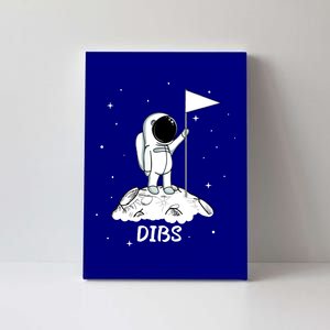 Dibs Flag On Moon Astronaut Canvas