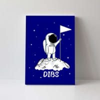 Dibs Flag On Moon Astronaut Canvas