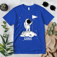 Dibs Flag On Moon Astronaut Premium T-Shirt