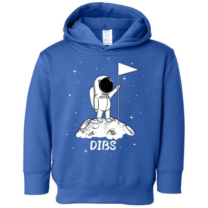 Dibs Flag On Moon Astronaut Toddler Hoodie