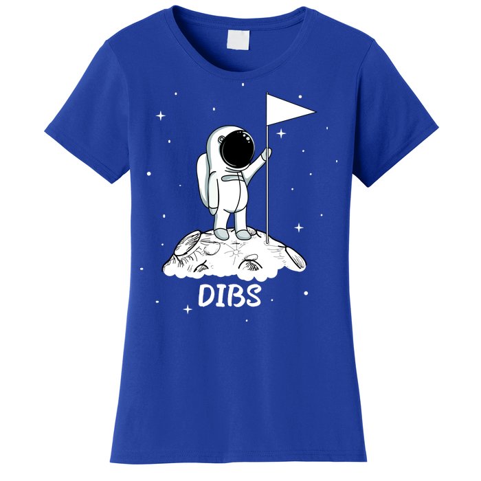 Dibs Flag On Moon Astronaut Women's T-Shirt