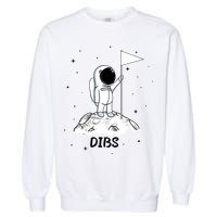 Dibs Flag On Moon Astronaut Garment-Dyed Sweatshirt