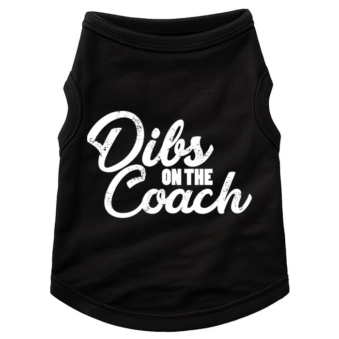 Dibs On The Coach Doggie Tank