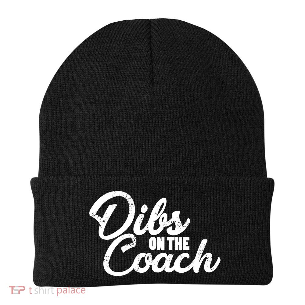 Dibs On The Coach Knit Cap Winter Beanie