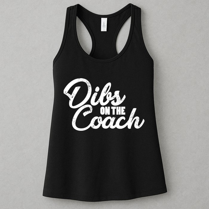 Dibs On The Coach Womens Tank Top