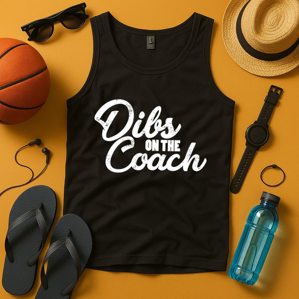 Dibs On The Coach Tank Top