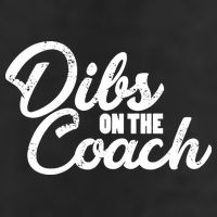 Dibs On The Coach Golf Towel