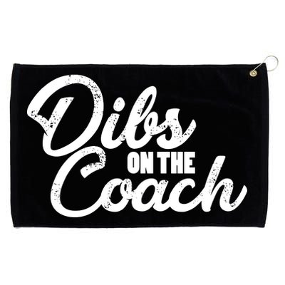 Dibs On The Coach Grommeted Golf Towel