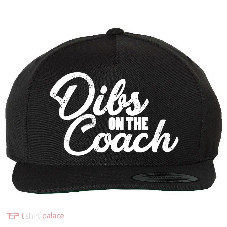 Dibs On The Coach Wool Snapback Cap