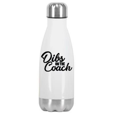 Dibs On The Coach Stainless Steel Insulated Water Bottle