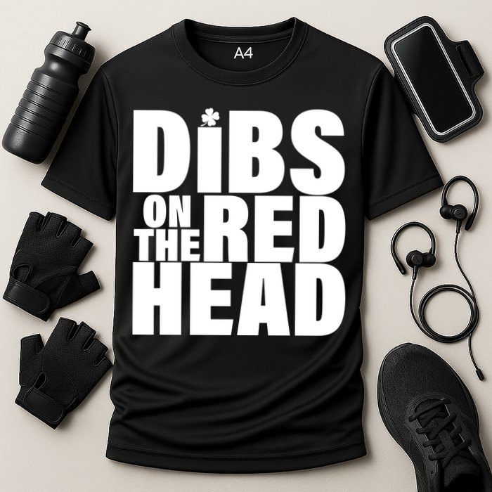 Dibs On The Redhead Performance Shirt