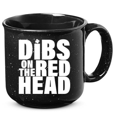 Dibs On The Redhead 15oz Campfire Ceramic Mug