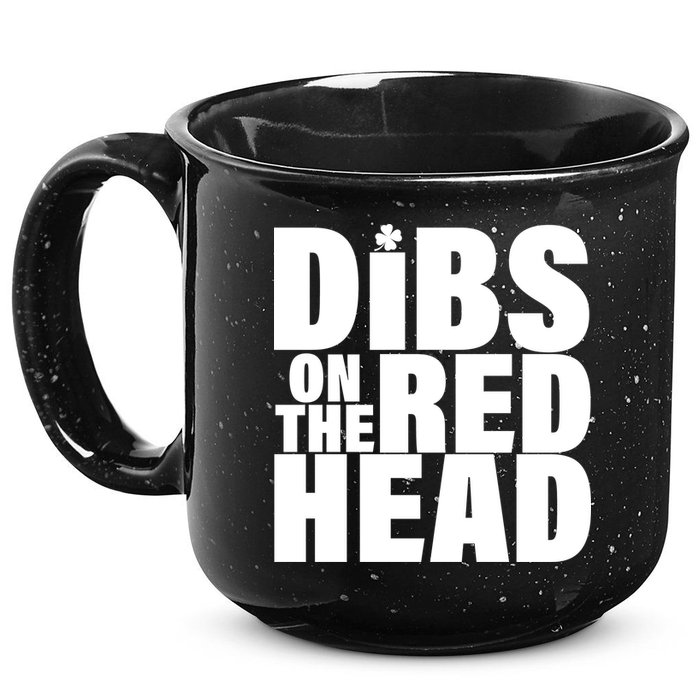 Dibs On The Redhead 15oz Campfire Ceramic Mug
