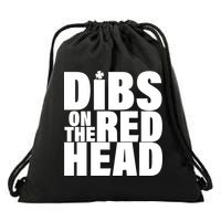 Dibs On The Redhead Drawstring Bag