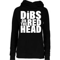 Dibs On The Redhead Womens Funnel Neck Pullover Hood