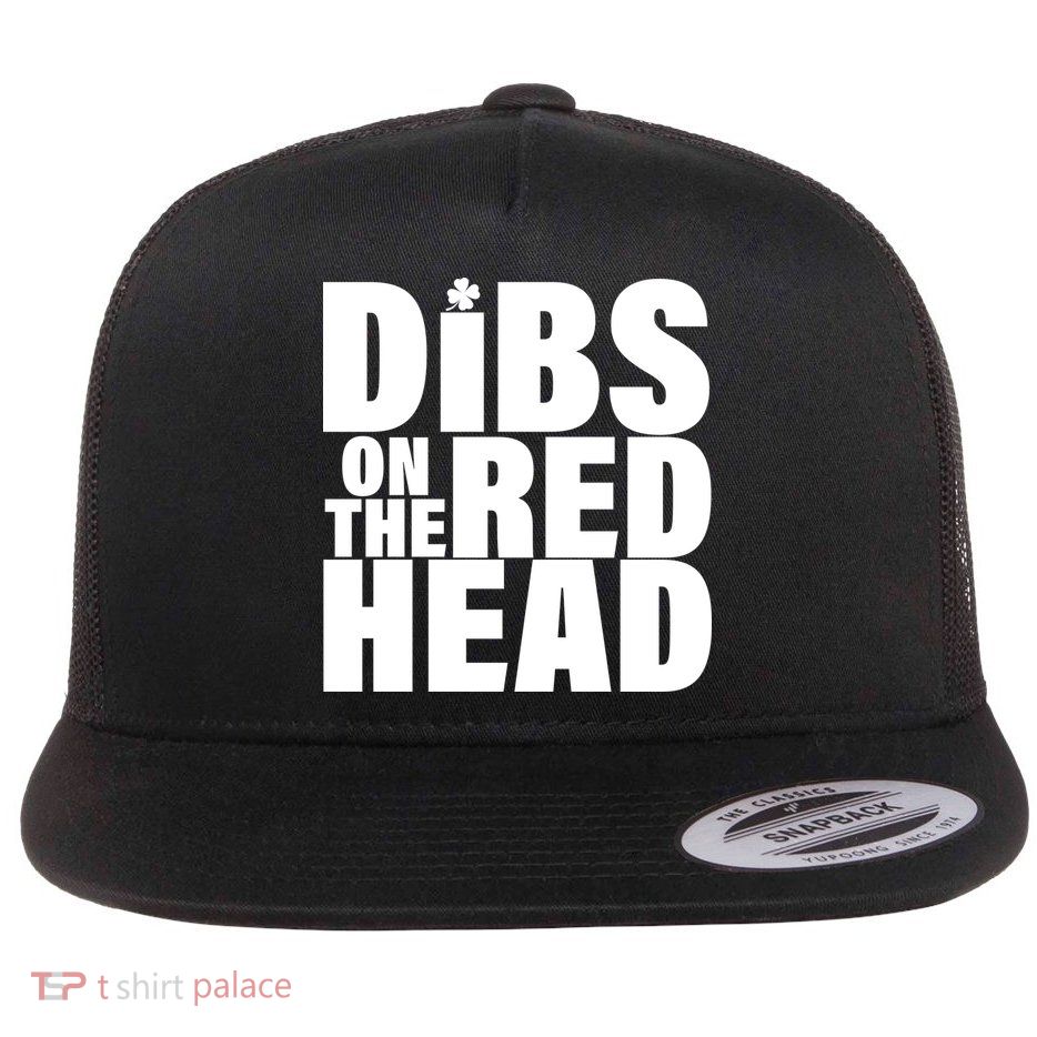 Dibs On The Redhead Flatbill Hat