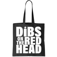 Dibs On The Redhead Bag