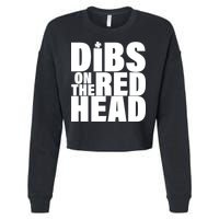 Dibs On The Redhead Cropped Pullover Crew