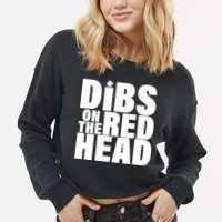 Dibs On The Redhead Cropped Pullover Crew