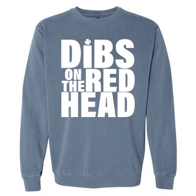 Dibs On The Redhead Garment-Dyed Sweatshirt