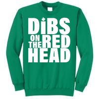 Dibs On The Redhead Sweatshirt