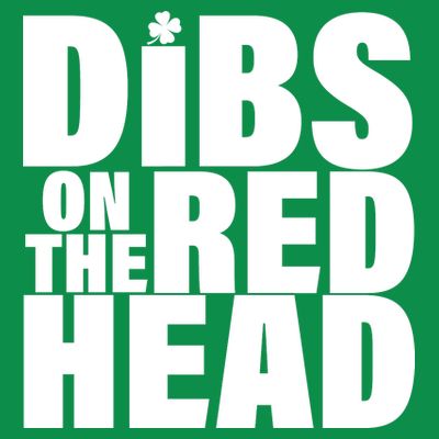 Dibs On The Redhead T-Shirt