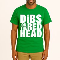 Dibs On The Redhead Tall T-Shirt