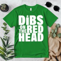 Dibs On The Redhead Premium T-Shirt