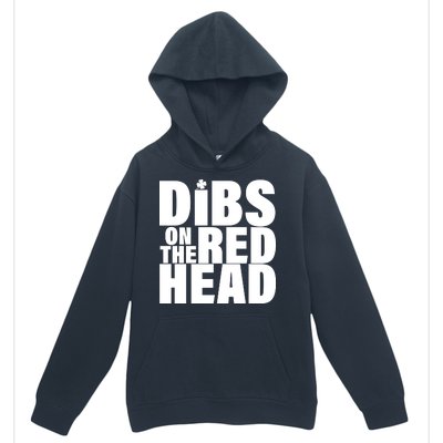 Dibs On The Redhead Urban Pullover Hoodie