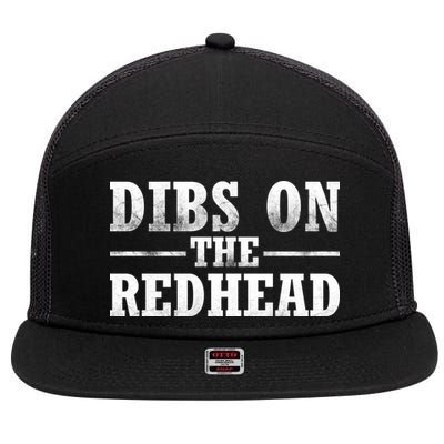 Dibs On The Redhead St. Patrick's Day 7 Panel Mesh Trucker Snapback Hat