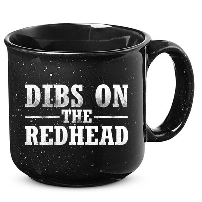 Dibs On The Redhead St. Patrick's Day 15oz Campfire Ceramic Mug