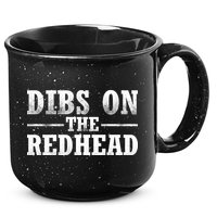 Dibs On The Redhead St. Patrick's Day 15oz Campfire Ceramic Mug