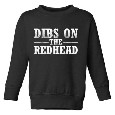 Dibs On The Redhead St. Patrick's Day Toddler Sweatshirt