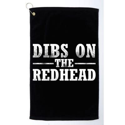 Dibs On The Redhead St. Patrick's Day Golf Towel