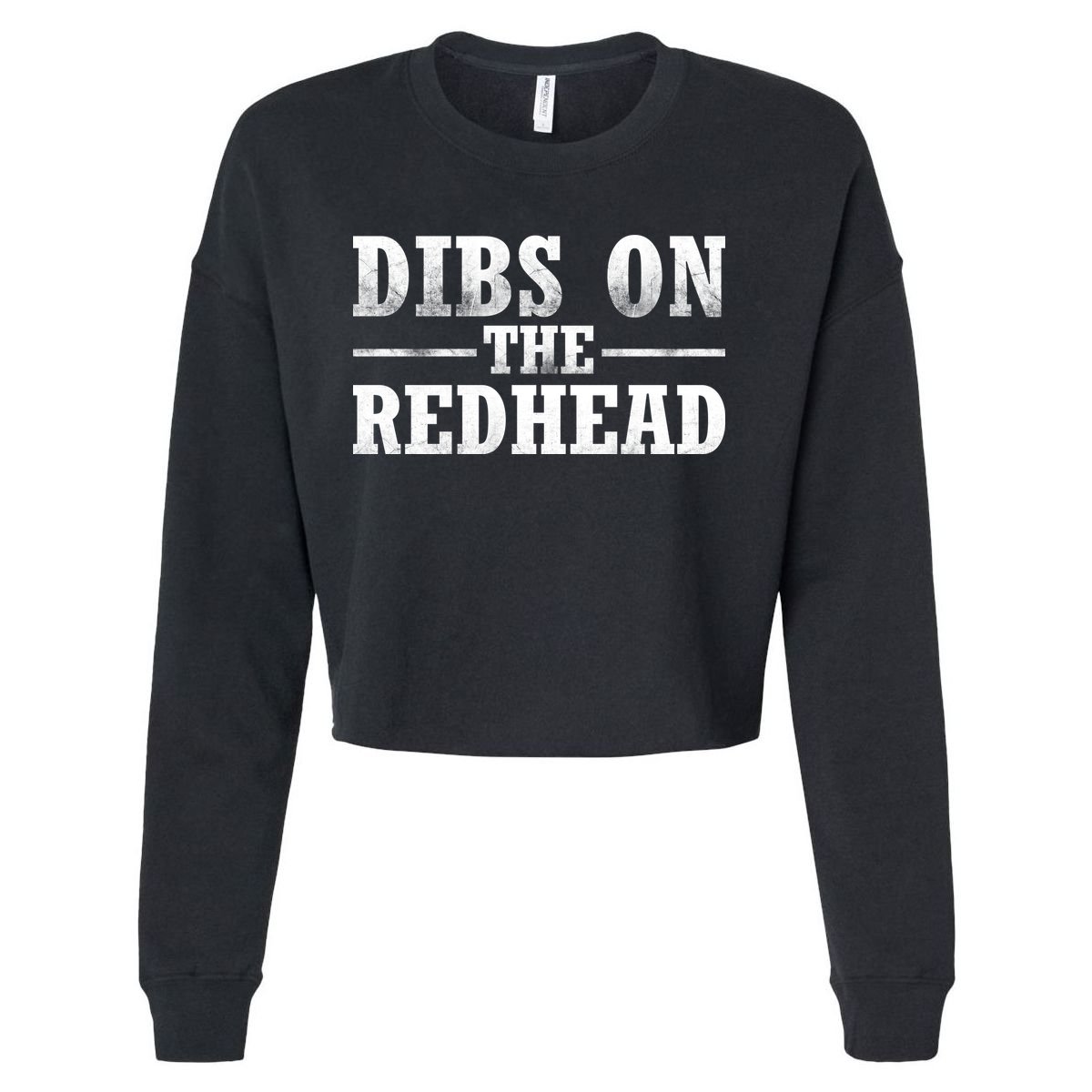 Dibs On The Redhead St. Patrick's Day Cropped Pullover Crew