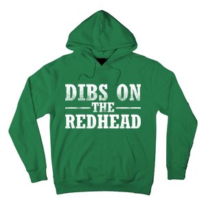 Dibs On The Redhead St. Patrick's Day Hoodie