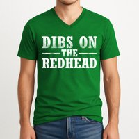 Dibs On The Redhead St. Patrick's Day V-Neck T-Shirt